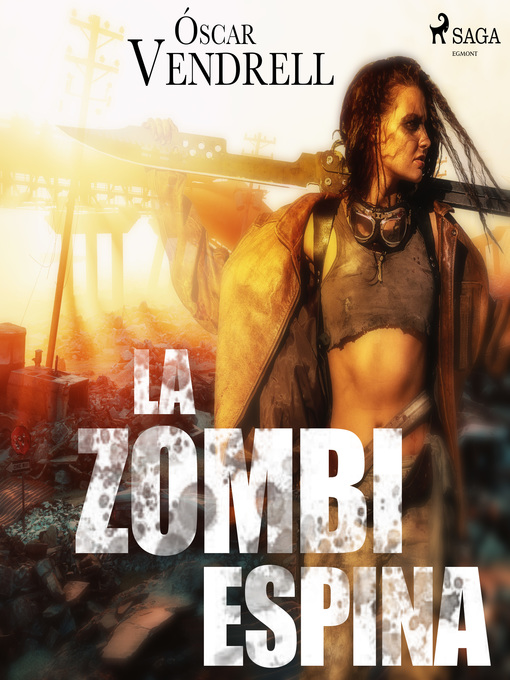 Title details for La zombi espina by Óscar Vendrell - Wait list